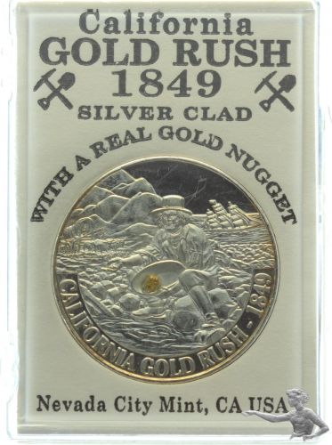 Silver Clad with a real Gold Nugget - Nevada City Mint, CA USA